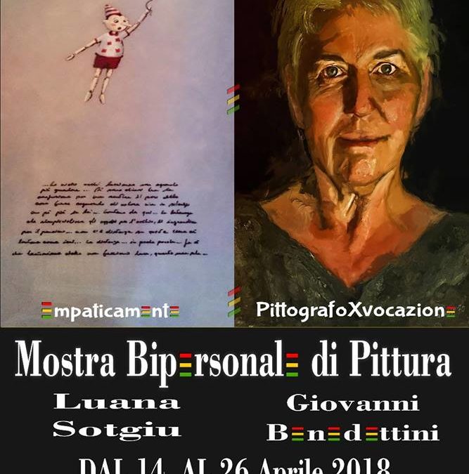 Mostra bipersonale di pittura: Luana Sotgiu e Giovanni Benedettini. Dal 14 al 26 aprile